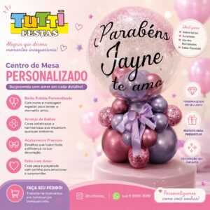 💖 Centro de Mesa Bubble Personalizado com Mensagem